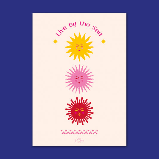 Live by the Sun